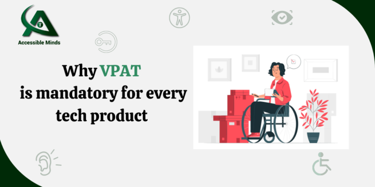 Why VPAT is mandatory for every tech product?