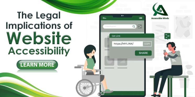 The Legal Implications of Website Accessibility