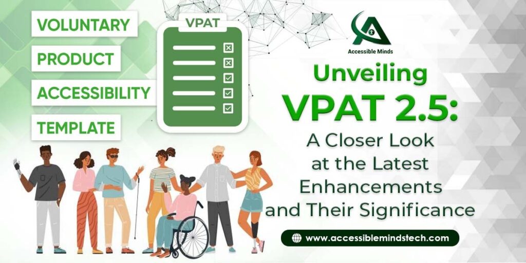 Unveiling VPAT 2.5: A Closer Look at the Latest Enhancements and Their Significance