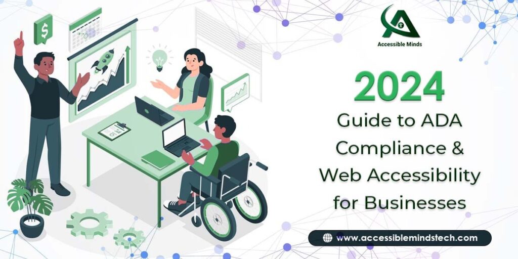 2024 Guide to ADA Compliance & Web Accessibility for Businesses