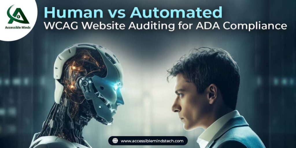 Human vs Automated WCAG Website Auditing for ADA Compliance