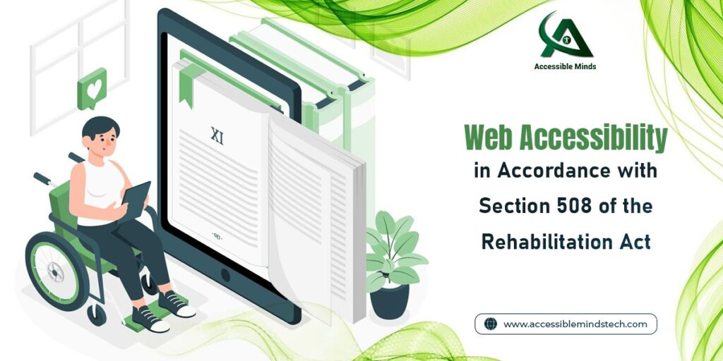 Web Accessibility in Accordance with Section 508 of the Rehabilitation Act