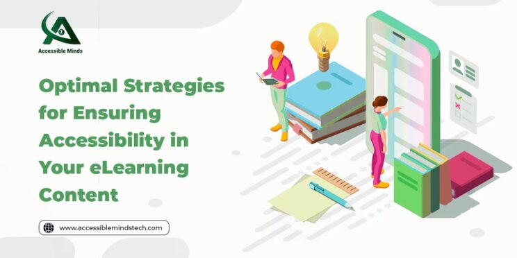 Optimal Strategies for Ensuring Accessibility in Your eLearning Content